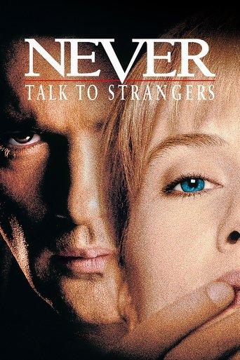 Never Talk to Strangers film afişi