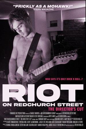 Riot on Redchurch Street - The Director's Cut film afişi