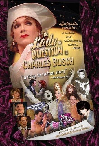 The Lady in Question Is Charles Busch film afişi