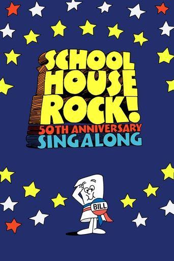 Schoolhouse Rock! 50th Anniversary Singalong film afişi
