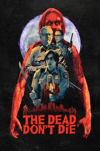 The Dead Don't Die film afişi