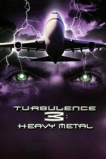 Turbulence 3: Heavy Metal film afişi
