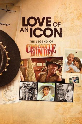 Love of an Icon: The Legend of Crocodile Dundee film afişi