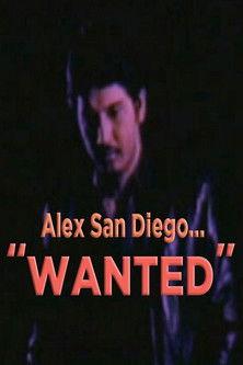 Alex San Diego: Wanted film afişi