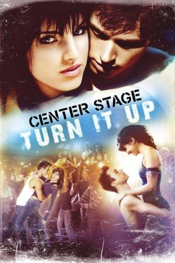 Center Stage: Turn It Up film afişi