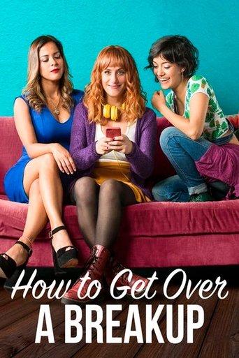 How to Get Over a Breakup film afişi