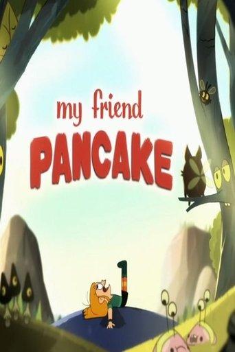 My Friend Pancake film afişi