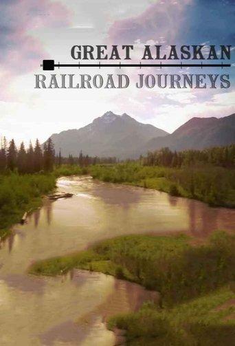 Great Alaskan Railroad Journeys dizi afişi