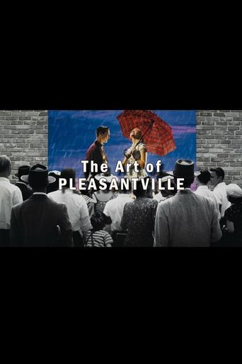 The Art of 'Pleasantville' film afişi