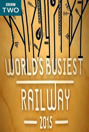 World's Busiest Railway dizi afişi
