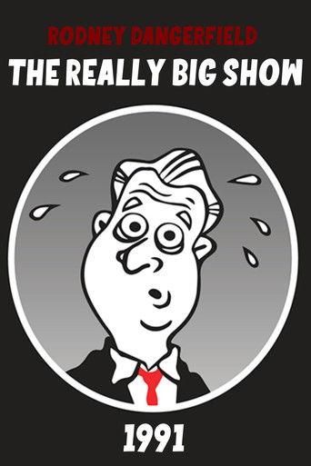 Rodney Dangerfield's The Really Big Show film afişi