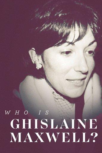 Who is Ghislaine Maxwell? dizi afişi