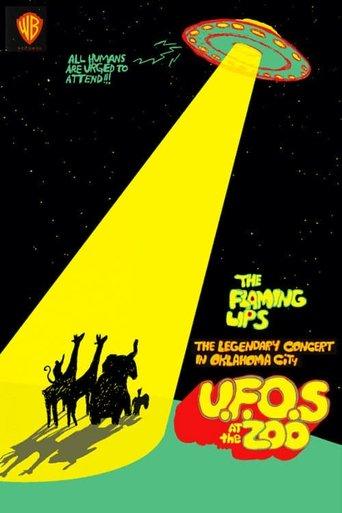 The Flaming Lips: U.F.O's At The Zoo film afişi