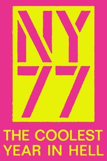 NY77: The Coolest Year in Hell film afişi