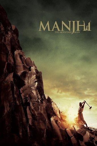 Manjhi: The Mountain Man film afişi