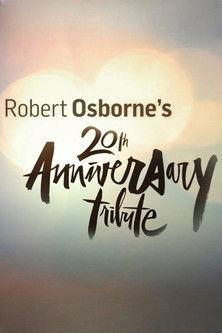 Robert Osborne's 20th Anniversary Tribute film afişi