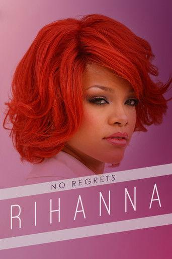 Rihanna: No Regrets film afişi