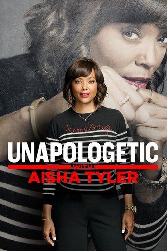 Unapologetic with Aisha Tyler dizi afişi