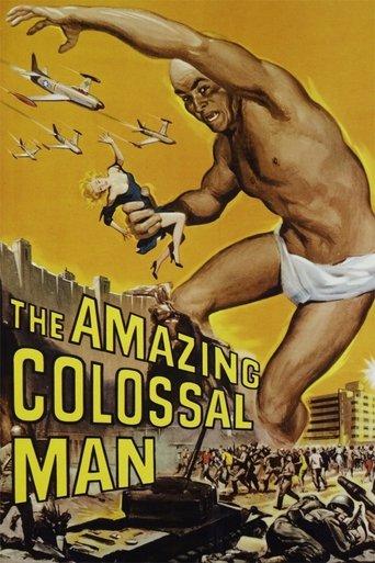 The Amazing Colossal Man film afişi