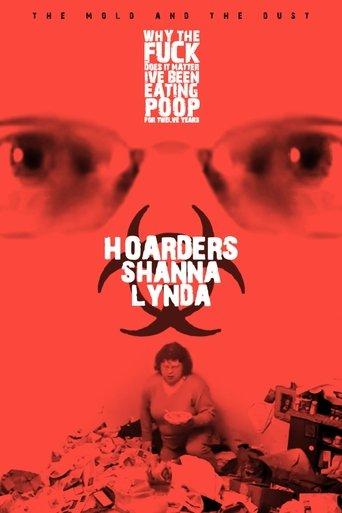 Hoarders S06E04 - Shanna & Lynda film afişi