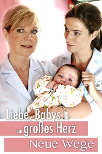 Liebe, Babys und ein großes Herz – Neue Wege film afişi