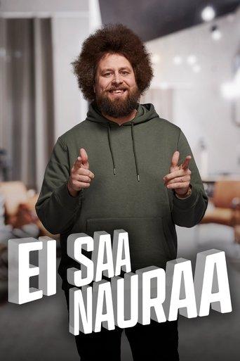 Ei saa nauraa dizi afişi