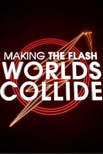 Making The Flash: Worlds Collide film afişi