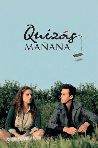 Quizás Mañana film afişi