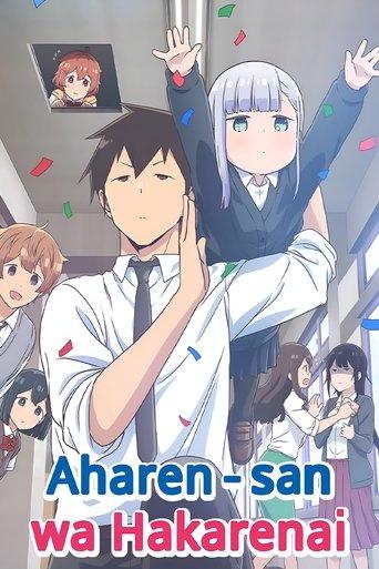 Aharen-san wa Hakarenai dizi afişi