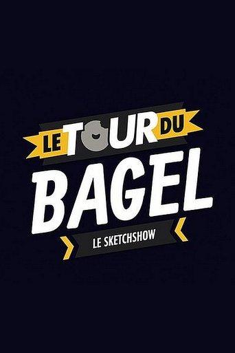 Le Tour du Bagel dizi afişi