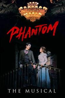 Phantom: The Musical film afişi