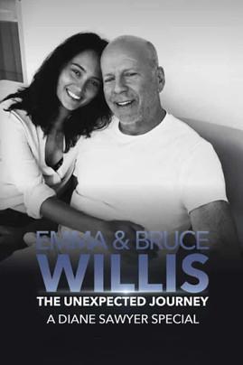 Emma and Bruce Willis: The Unexpected Journey – A Diane Sawyer Special film afişi