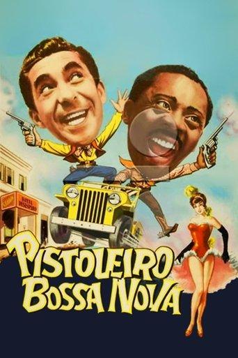 Pistoleiro Bossa Nova film afişi
