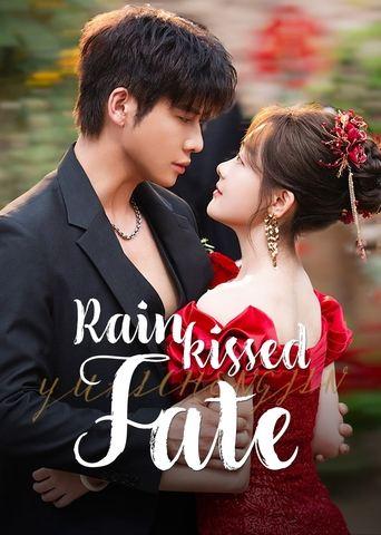Rainkissed Fate dizi afişi