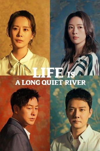 Life is a Long Quiet River dizi afişi