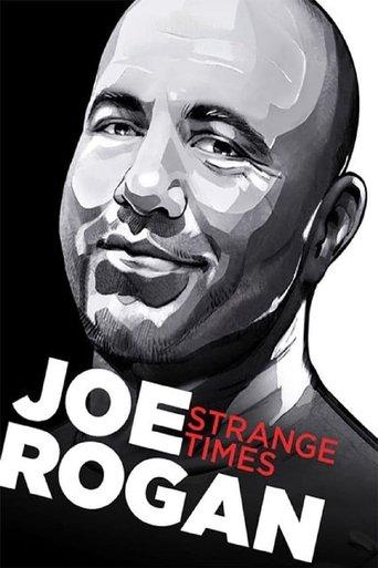 Joe Rogan: Strange Times film afişi