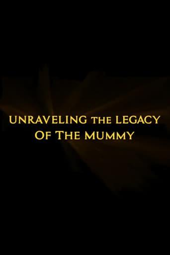 Unraveling the Legacy of the Mummy film afişi