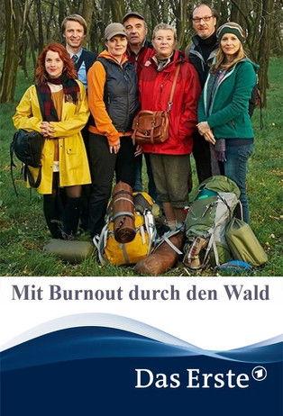 Mit Burnout durch den Wald film afişi