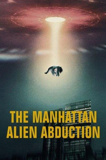 The Manhattan Alien Abduction dizi afişi