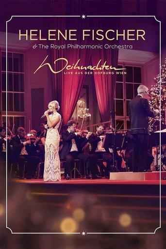 Helene Fischer - Weihnachten - Live aus der Hofburg Wien film afişi