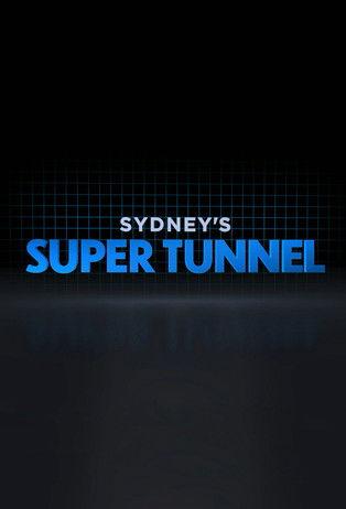 Sydney's Super Tunnel dizi afişi