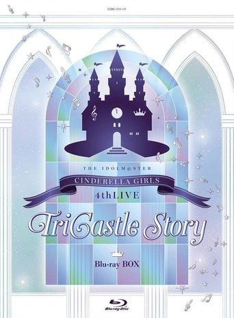 THE IDOLM@STER CINDERELLA GIRLS 4thLIVE TriCastle Story ─346 Castle─ film afişi