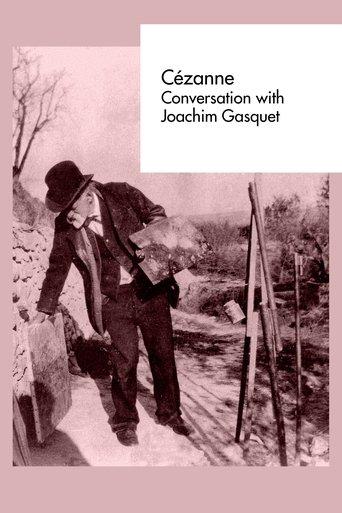 Cézanne: Conversation with Joachim Gasquet film afişi