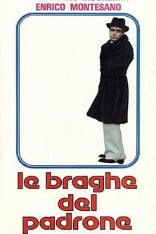 Le braghe del padrone film afişi