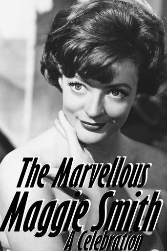 The Marvellous Maggie Smith: A Celebration film afişi