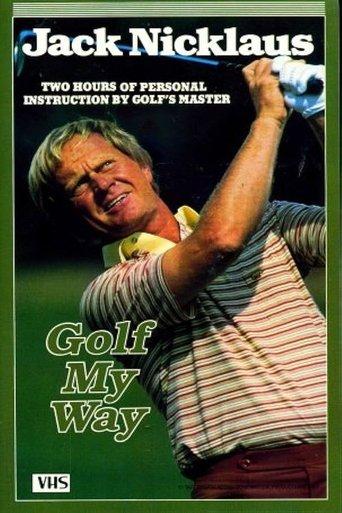 Jack Nicklaus: Golf My Way film afişi