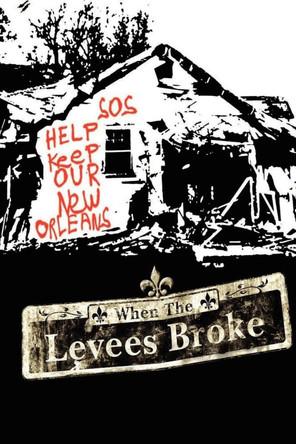 When the Levees Broke: A Requiem in Four Acts dizi afişi