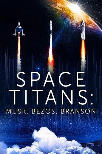 Space Titans: Musk, Bezos, Branson film afişi