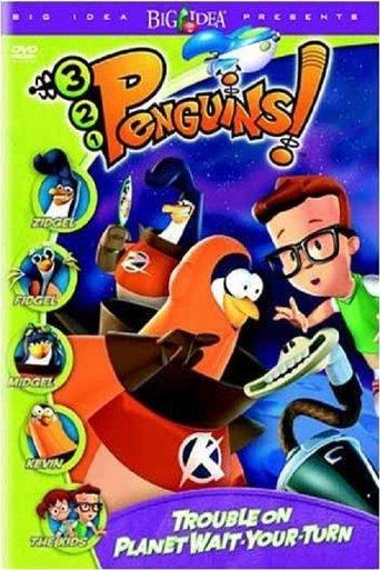 3-2-1 Penguins!: Trouble on Planet Wait-Your-Turn film afişi