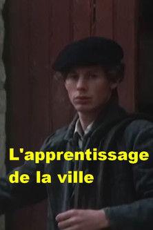 L'Apprentissage de la ville film afişi
